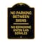 Signmission No Parking Between Signs-No Estacione Entre Las Senales, Black & Gold Alum, 18" x 24", BG-1824-23761 A-DES-BG-1824-23761 - alternate 1